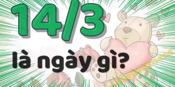 Ngày 14/3 ngày gì là băn khoăn của rất nhiều người