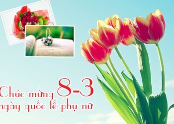 Tổng hợp những lời chúc 8/3 cho người yêu ngọt ngào tan chảy